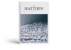 The Gospel of Matthew, (NLT) Alabaster Co.